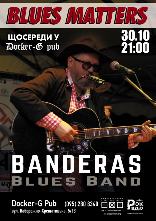 Blues Matters з "Banderas Blues Band”
