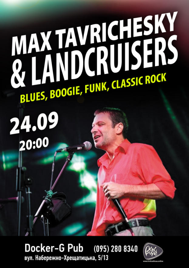 Max Tavrichesky & "Landcruisers"