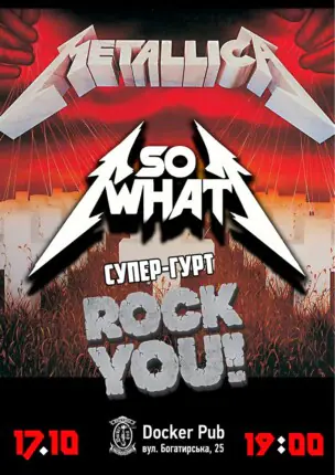 Триб'ют Metallica – гурт SO WHAT&ROCK YOU!